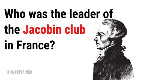 jacobin club leader.
